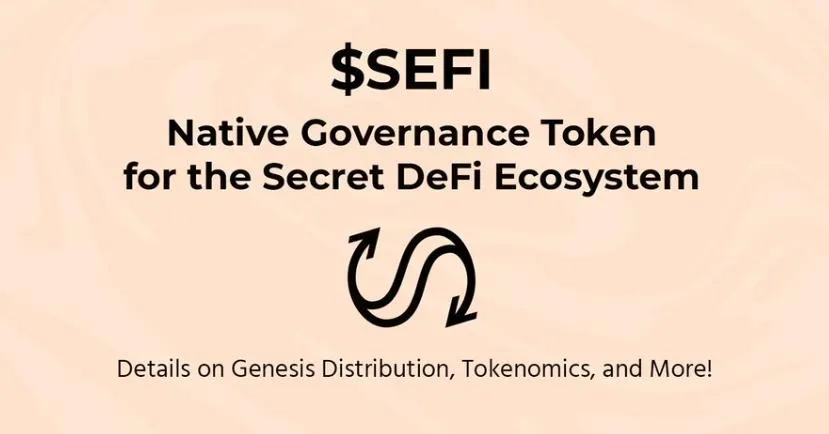 SecretSwap治理代币SEFI即将空投，这里有一份操作指南