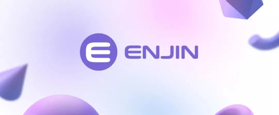 一文详解 Enjin/Efinity 生态以及发展方向