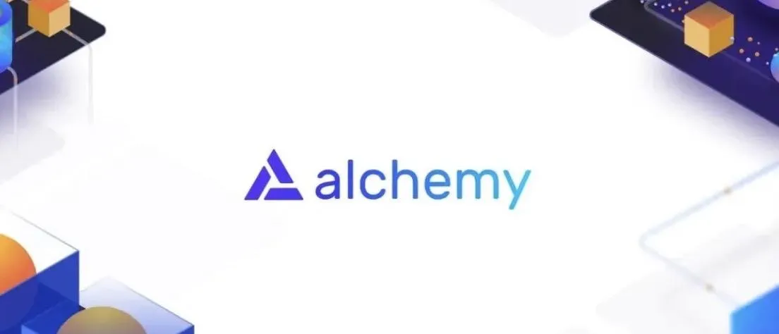 拆解 Web3 基础设施公司 Alchemy：发展历程与商业模式