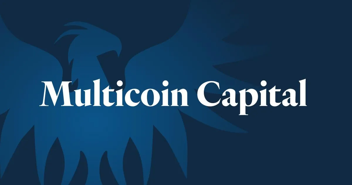 深度剖析Multicoin Capital：成为逆势投资者的八个方法论