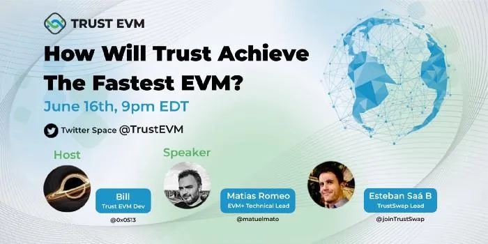 成为性能最佳的 EVM，Trust EVM 的野望