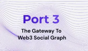 对话 Port3 Network：从任务平台出发，奔赴社交数据市场