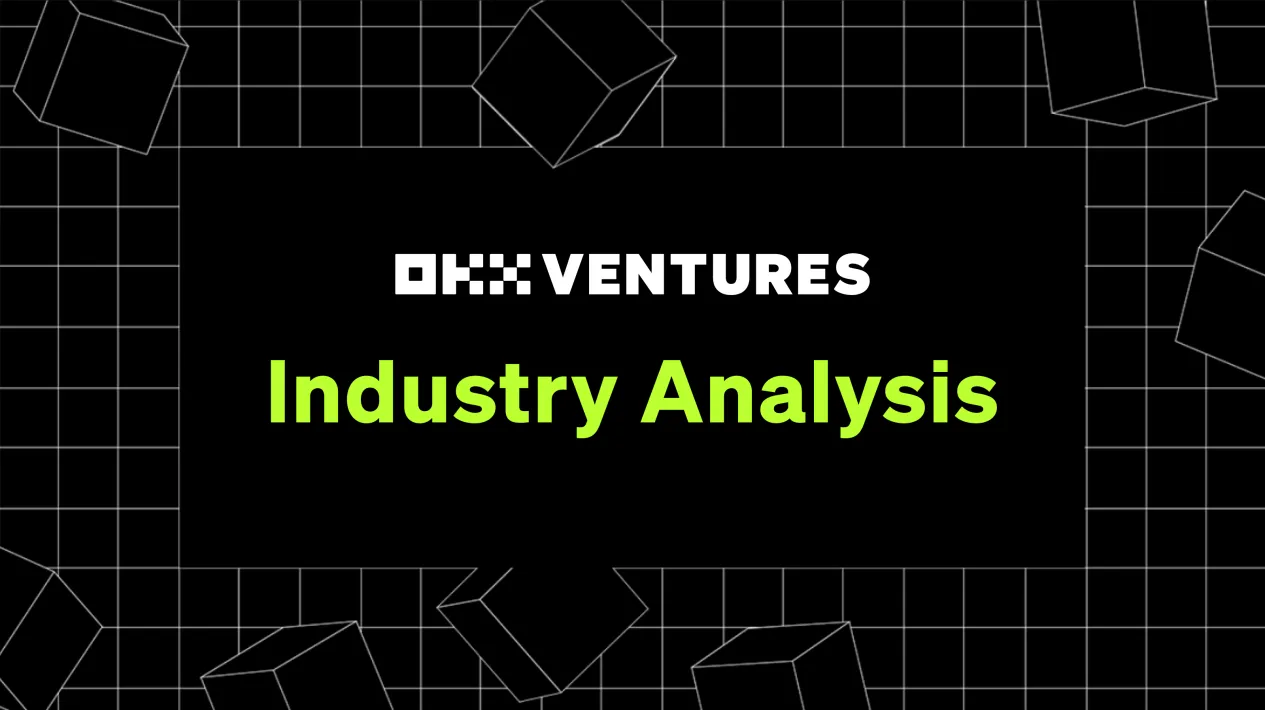 OKX Ventures：系统解析账户抽象赛道的过去、现在和未来