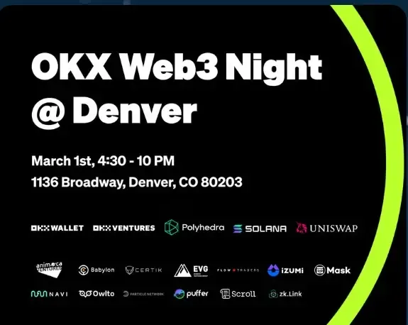 OKX 将举办 ETHDenver Web3 之夜活动，聚焦合作伙伴和创新