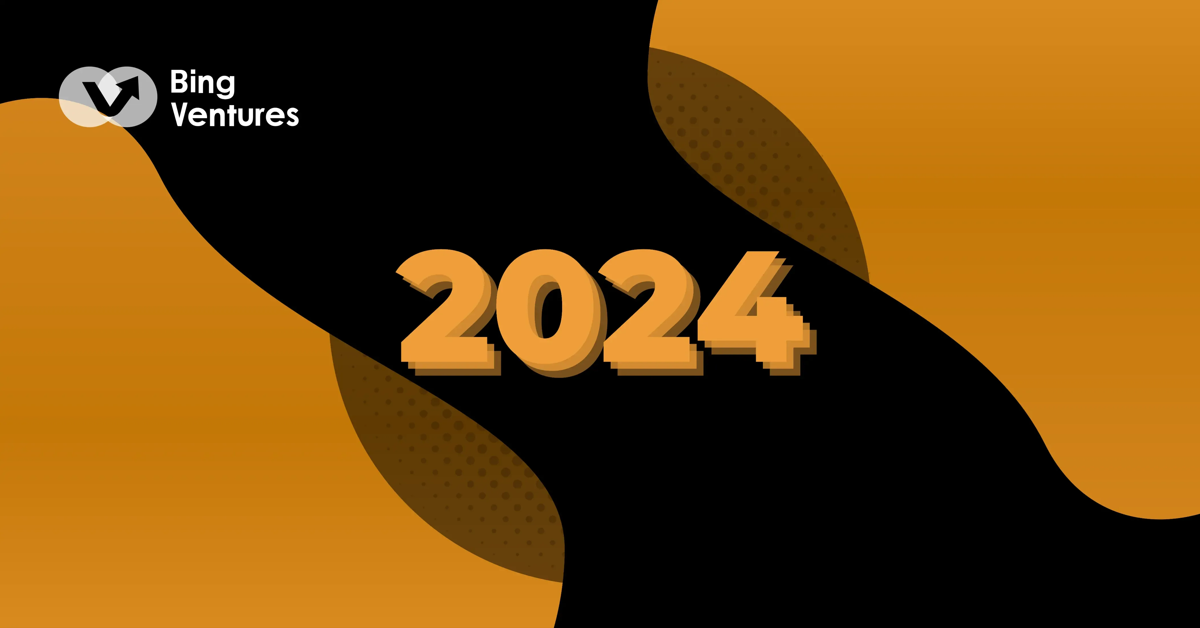 Bing Ventures: 2024 年的新周期、新问题、新概念