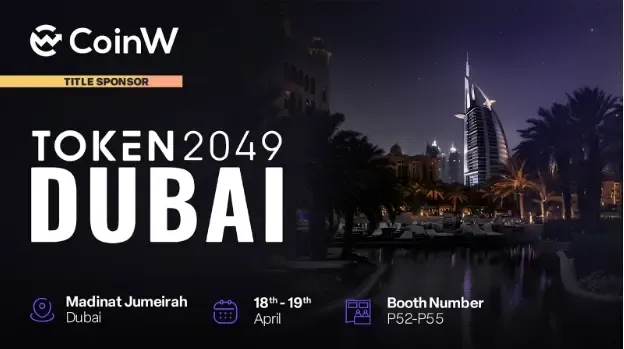 CoinW 宣布将以冠名赞助商身份出席 TOKEN2049 迪拜
