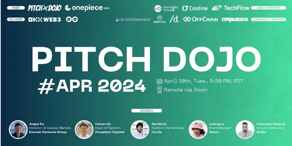 OnePiece Labs PITCH DOJO 2024APR 回顾：进入全球线上参与的新阶段