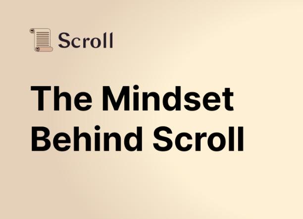 Scroll 背后的理念：社区驱动、稳健性以及去中心化