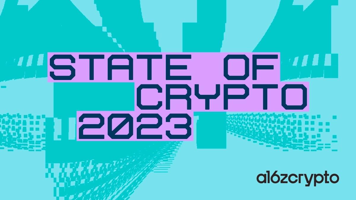 a16z 发布 2023 加密市场现状报告：七大要点