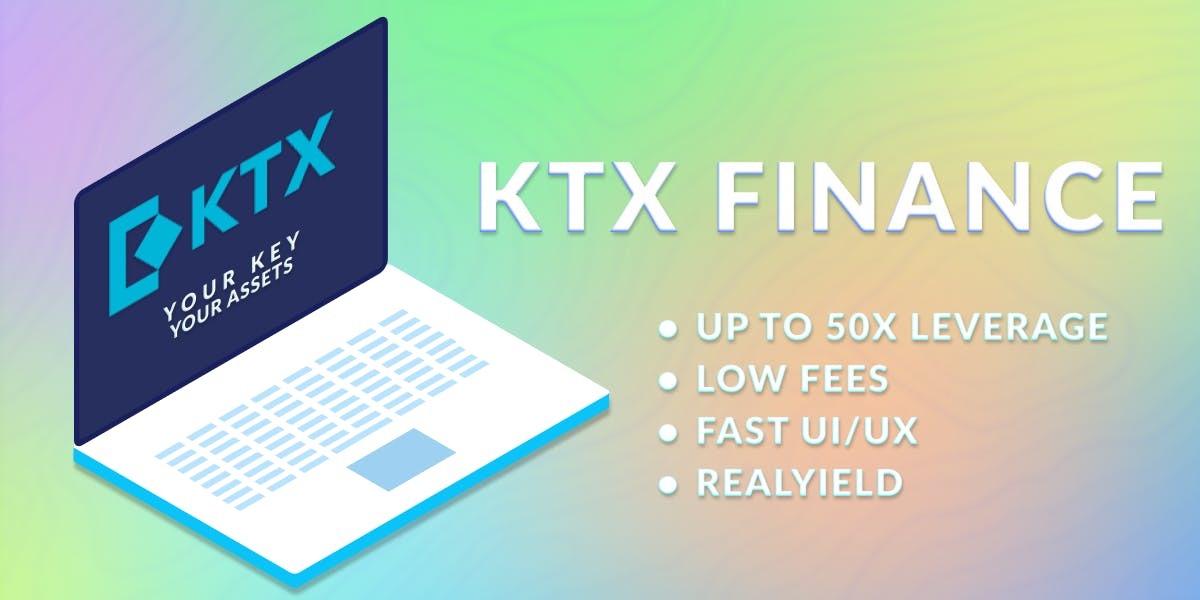 衍生品 DEX 项目 KTX.Finance 宣布主网启动，详解五项亮点创新
