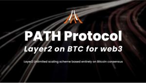 一文で理解する BTC 二層拡張プロトコル PATH Protocol - ChainCatcher
