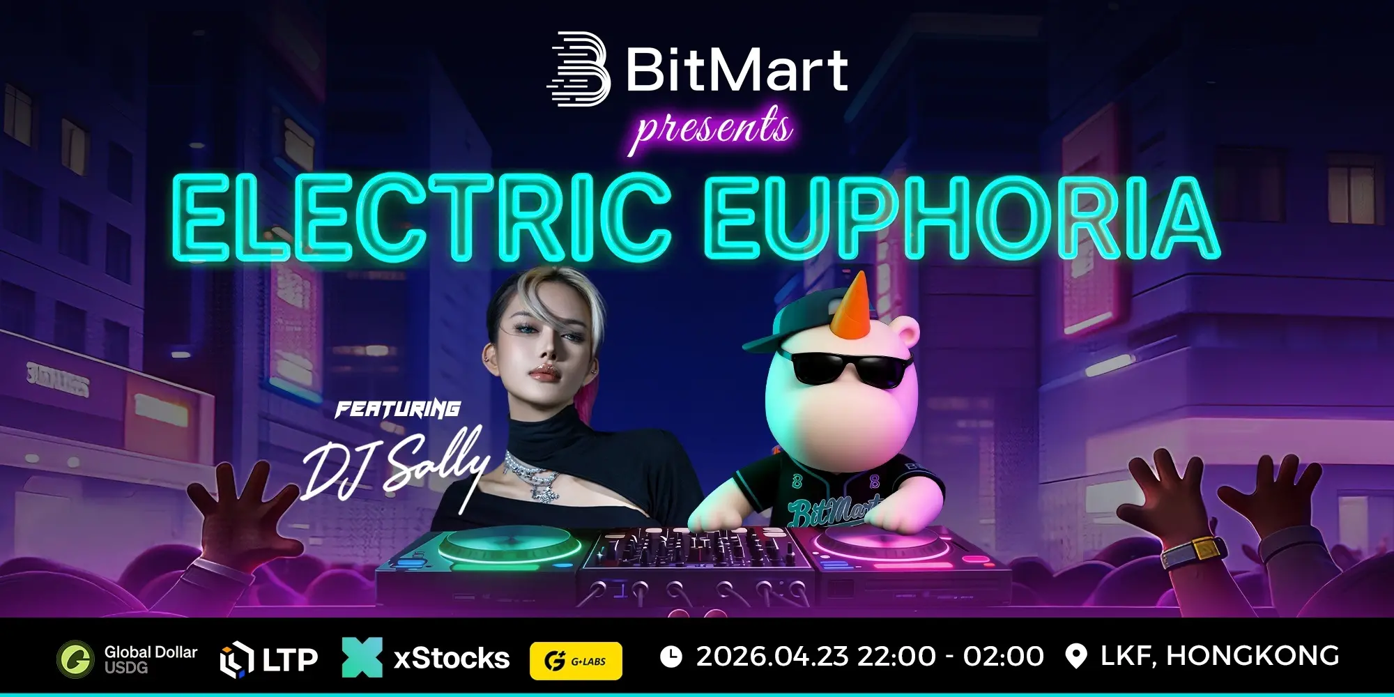 BitMart Electric Euphoria 电音狂欢夜