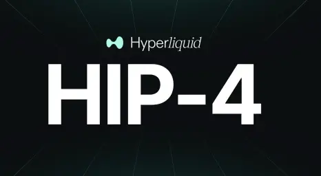  Galaxy 深度研报：Hyperliquid 的 HIP-4 升级如何改变预测市场格局？ 